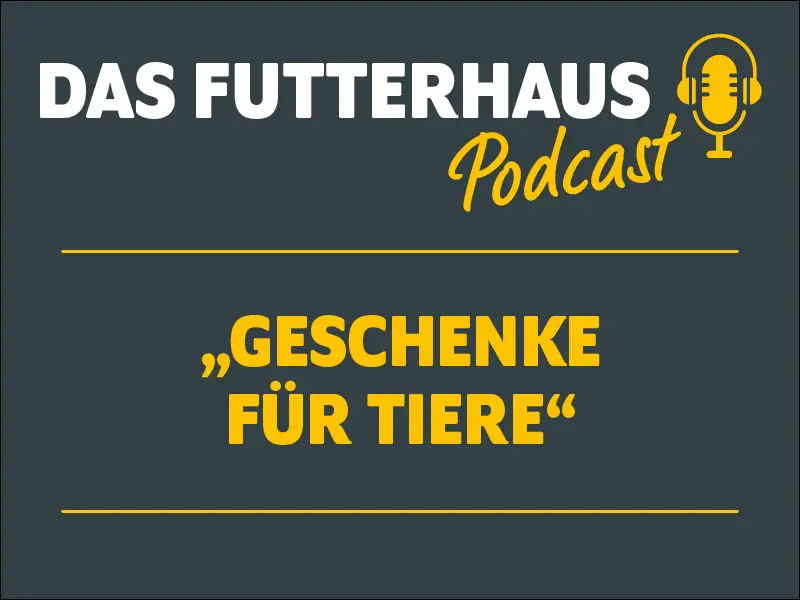 Podcast Geschenke für Tiere